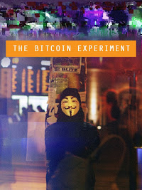 The Bitcoin Experiment Movie